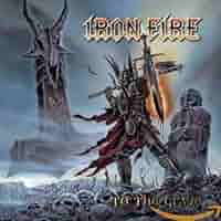【ぐへへ様用】IRON FIRE / To The Grave To the Grave - song and lyrics by Iron Fire | Spotify