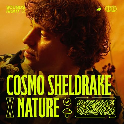 Cosmo Sheldrake & NATURE