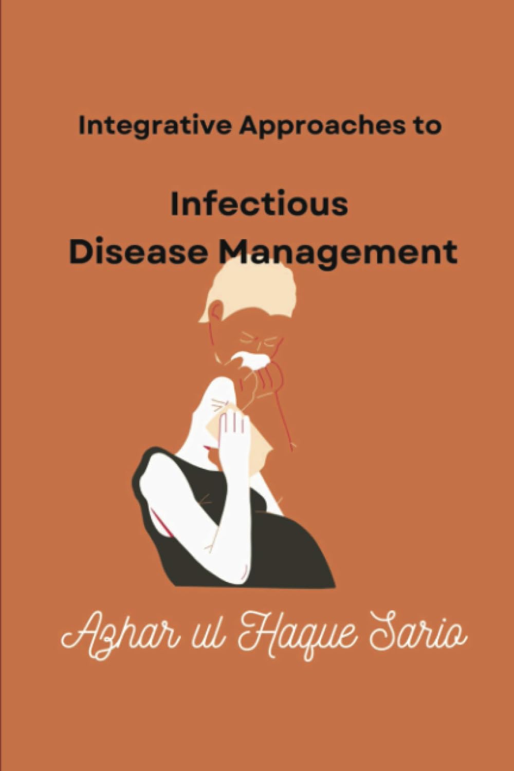 Integrative Approaches to Infectious Disease Management