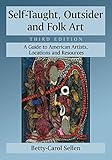 dekoration gastronomie katalog  Self-Taught, Outsider and Folk Art: A Guide to American Artists, Locations and Resources, 3d ed. (English Edition)