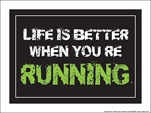 Life is Better When Your Running 18" X 24" Poster