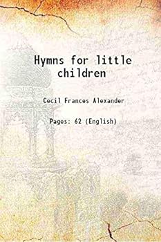 Hardcover Hymns for little children 1859 [Hardcover] Book