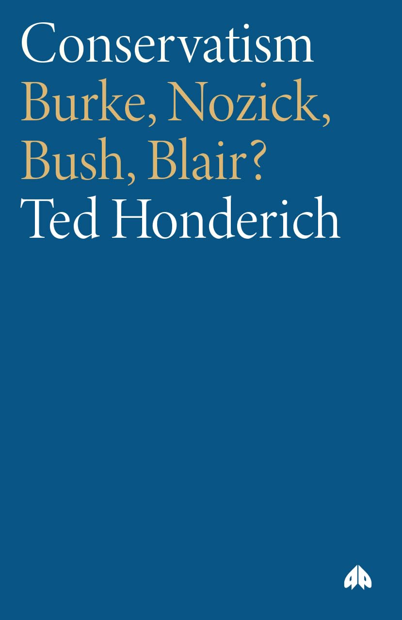 Conservatism by Ted Honderich - 9780745321295