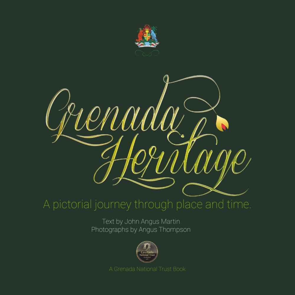 Grenada Heritage: Coffee Table Book