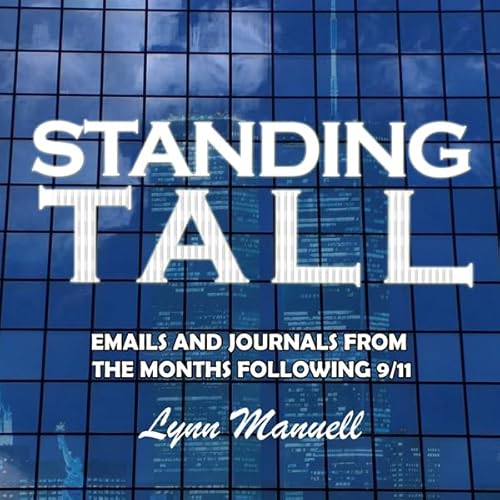 Standing Tall Audiolivro Por Lynn Manuell capa