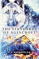 The Standards of Agincroft 1508631689 Book Cover