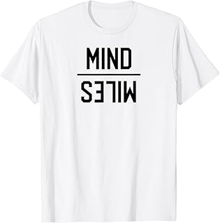 Mind Over Miles Long Distance Runners Trail Running Gift T-Shirt