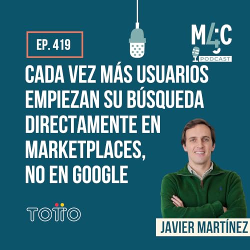 De las mochilas escolares al eCommerce omnicanal: el caso Totto con Javier Mart&iacute;nez [419]