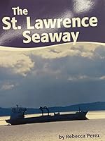 The St. Lawrence Seaway 0618482067 Book Cover