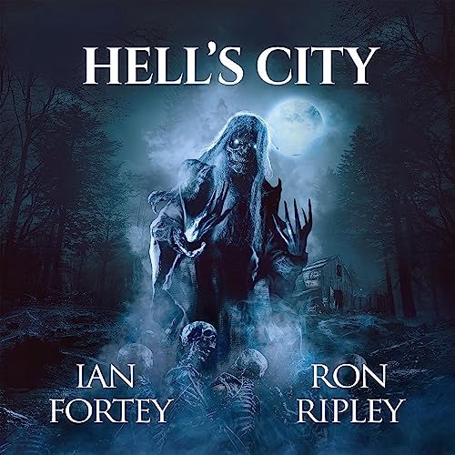 Ian Fortey, Scare Street, Ron Ripley presents Hell's City episode artwork
