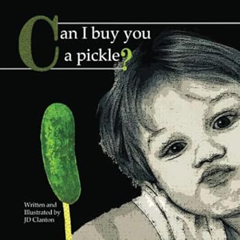 Paperback Can I Buy You a Pickle? Book