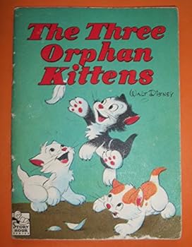 Paperback Walt Disney's The Three Orphan Kittens Book