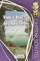 Vida e Atos dos Apóstolos 8573570520 Book Cover