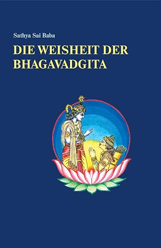 Die Weisheit der Bhagavadgita