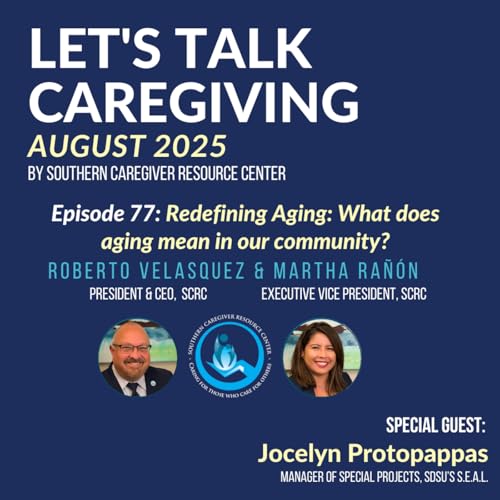 Episode 77: Redefining Aging: What does aging mean in our community? Podcast Por  arte de portada