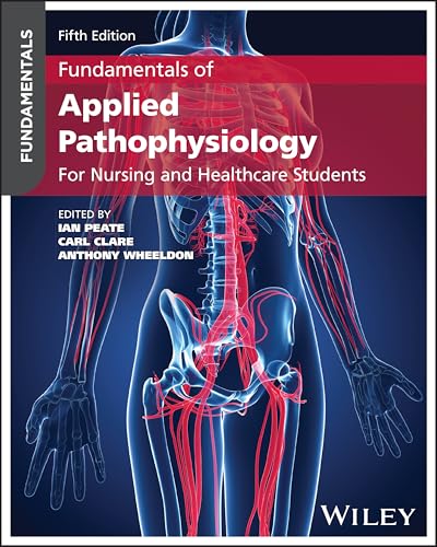 Fundamentals Of Applied Pathophysiology: For Nursing And Healthcare Students