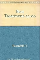 Best Treatment-22.00 5553475449 Book Cover