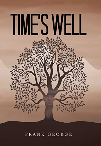 Time's Well 1504995015 Book Cover