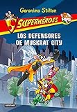 defensores del chaco san lorenzo  Los defensores de Muskrat City: Superhéroes 1