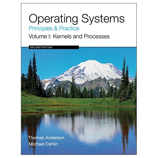 Operating Systems: Principles and Practice (Volume 1 of 4)