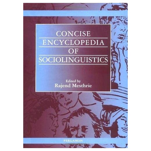 The Concise Encyclopedia of Sociolinguistics