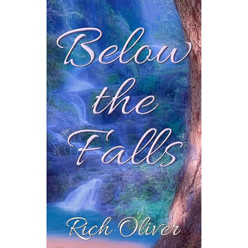 Below The Falls Audiolibro Por Rich Oliver arte de portada
