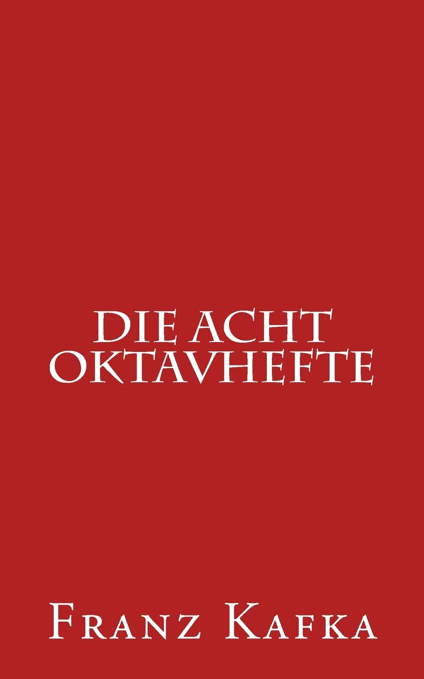 Die Acht Oktavhefte