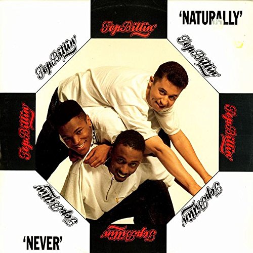 TOP BILLIN / NATURALLY