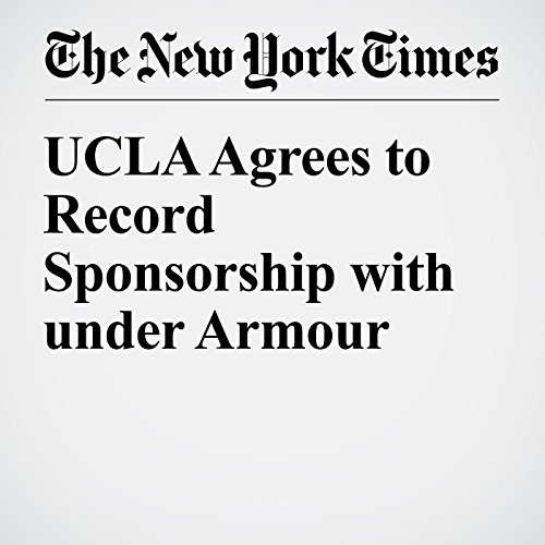 UCLA Agrees to Record Sponsorship with under Armour cover art