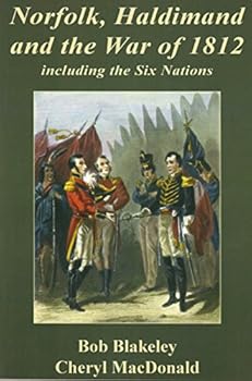Paperback Norfolk, Haldimand and the War of 1812 Book