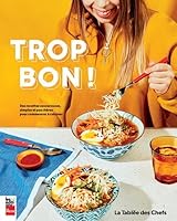 Trop bon ! Des recettes savoureuses, simples et pas chères pour commencer à cuisiner 2898250872 Book Cover