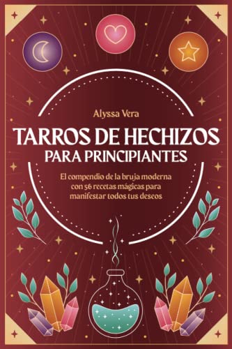 Tarros de hechizos para principiantes: El com...