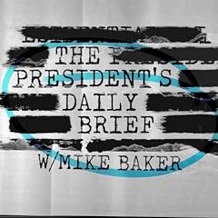The President's Daily Brief Podcast By The First TV cover art