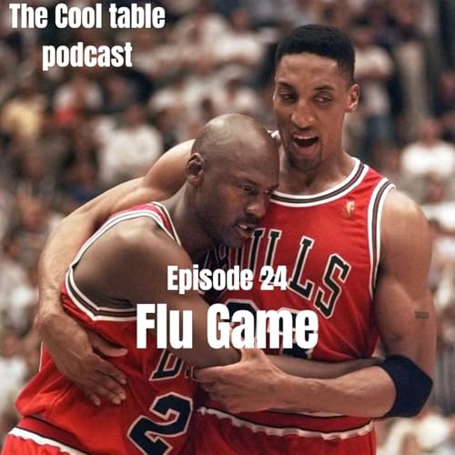 Episode 24 &ldquo;Flu Game&rdquo;