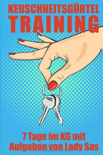 Keuschheitsgürtel Training Keuschheitsgürtel Training