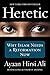 Produktbild Heretic: Why Islam Needs a Reformation Now