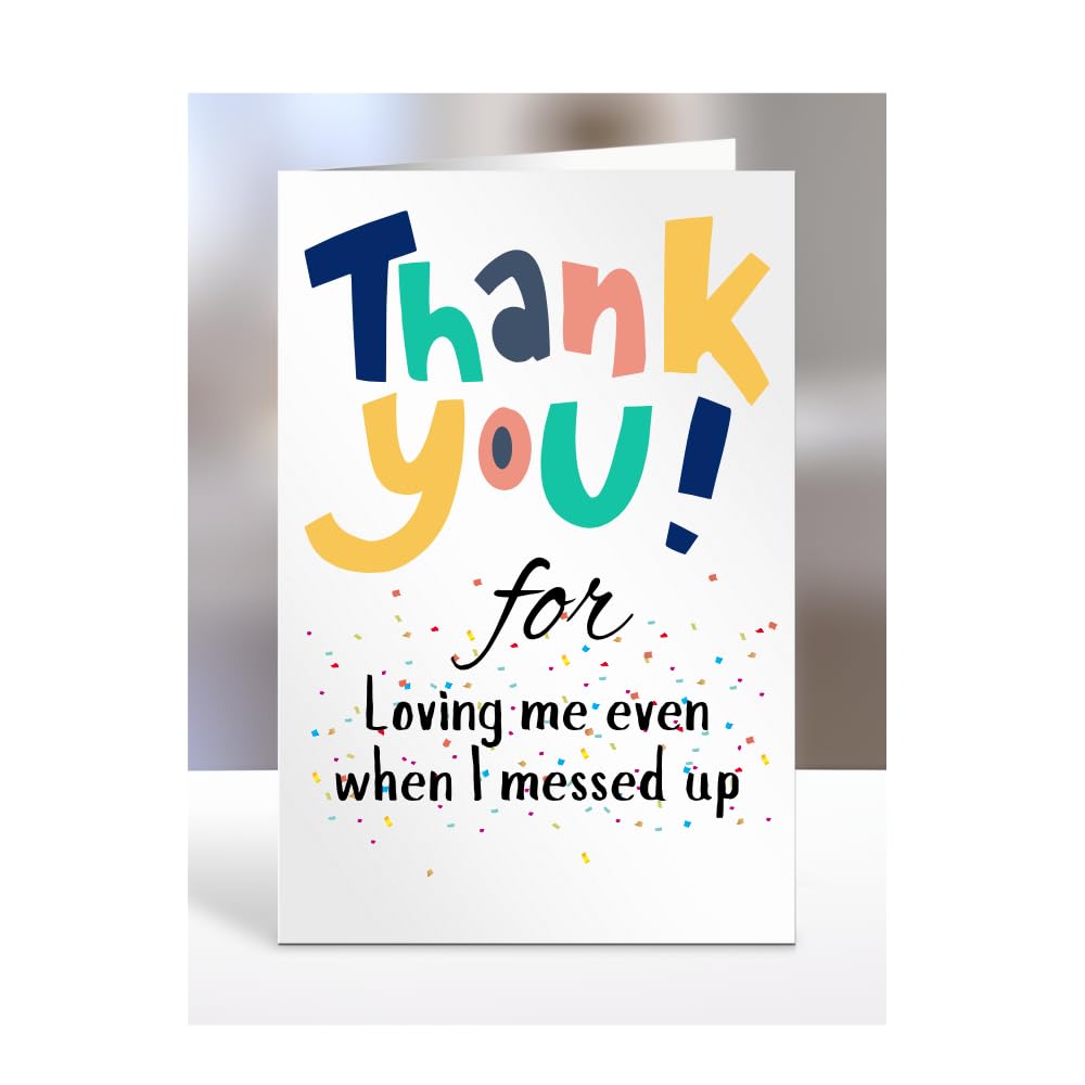 Thank you Card Present, For Loving me even when I messed up, Birthday Gifts for Men, Women, Female, Male, Him, Her, Presents for Christmas, A5-172a_175