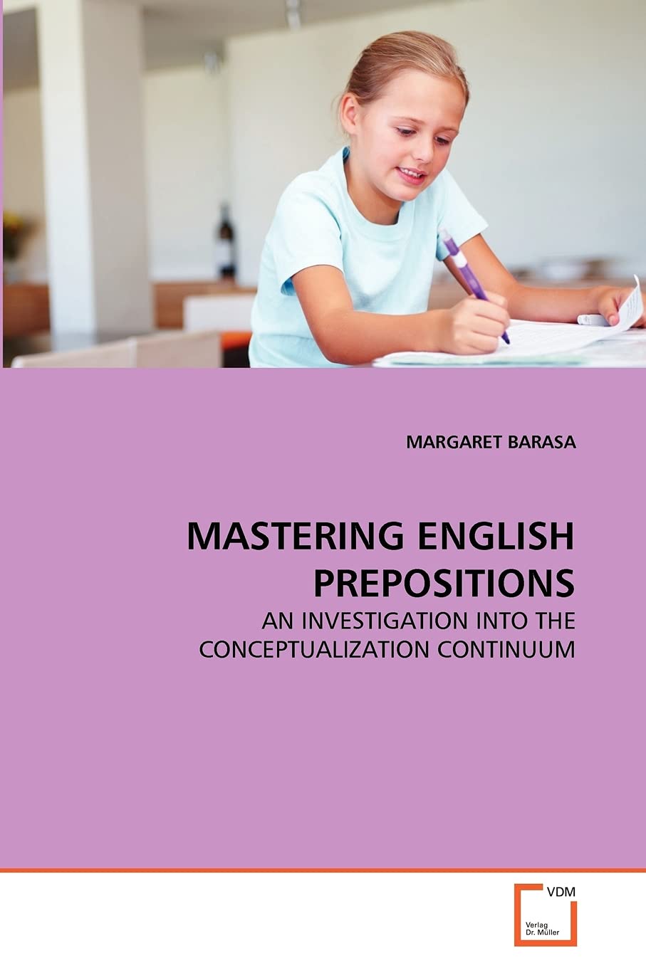 MASTERING ENGLISH PREPOSITIONS: AN INVESTIGATION INTO THE CONCEPTUALIZATION CONTINUUM