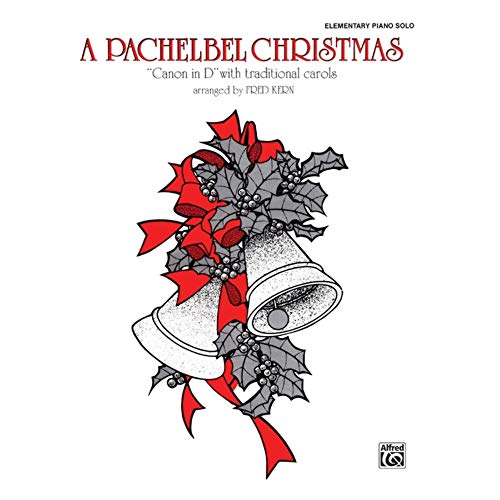 Alfred 00-PA02396 A Pachelbel Christmas - Music Book