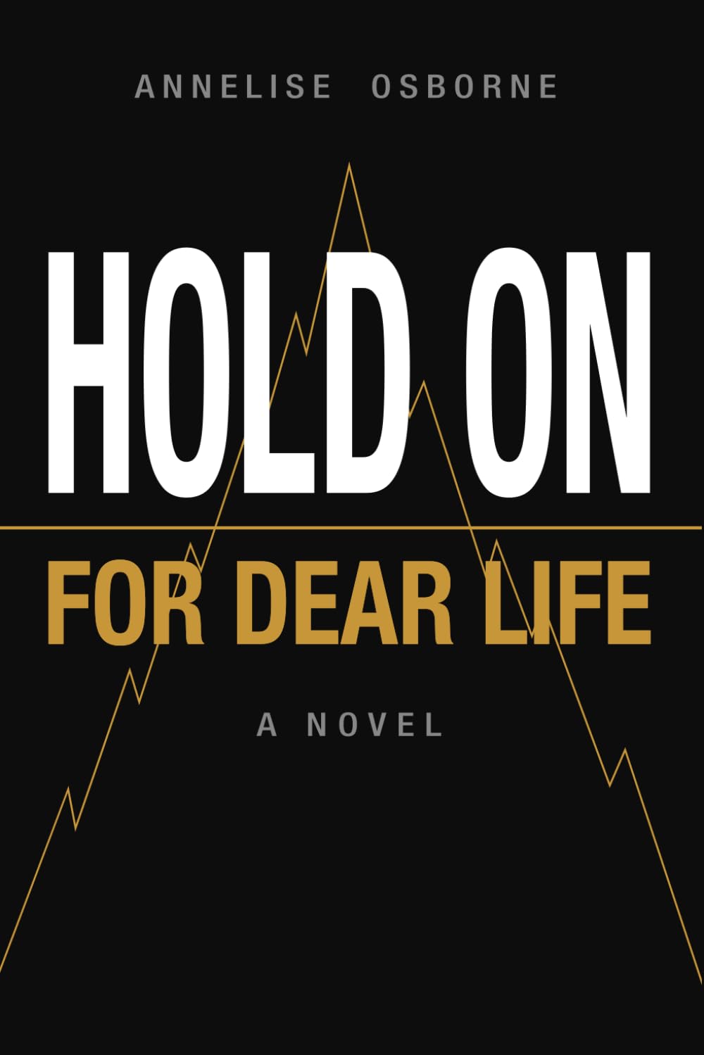 Hold On for Dear Life