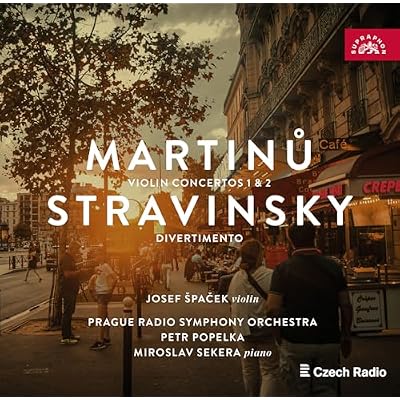 Martinu Violin Concertos 1 & 2, Stravinsky Divertimento