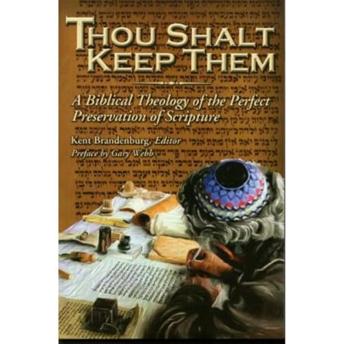 Thou Shalt Keep Them: A Biblical Theology of the Perfect Preservation of Scripture Audiolibro Por Thomas Strouse, Gary Webb, 