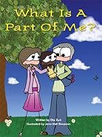 What Is A Part Of Me 0981207340 Book Cover