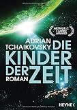 Die Kinder der Zeit: Roman
