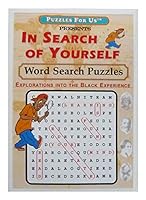 In Search of Yourself: Explorations Into the Black Experience Word Search Puzzles 0976733706 Book Cover