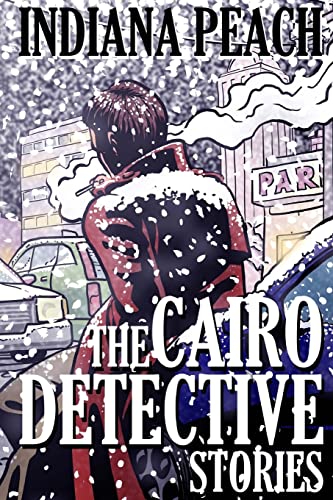 The Cairo Detective Stories 1518677975 Book Cover