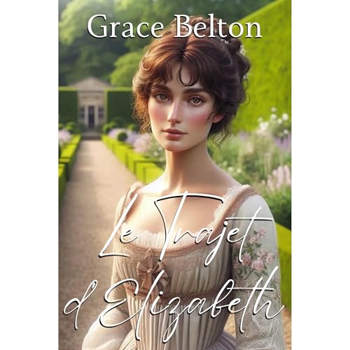 Le Trajet d'Elizabeth Audiobook By Grace Belton cover art