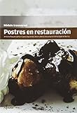 Postres en restauración (CFGM COCINA Y GASTRONOMIA)