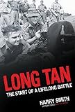 Long Tan: The Start of a Lifelong Battle
