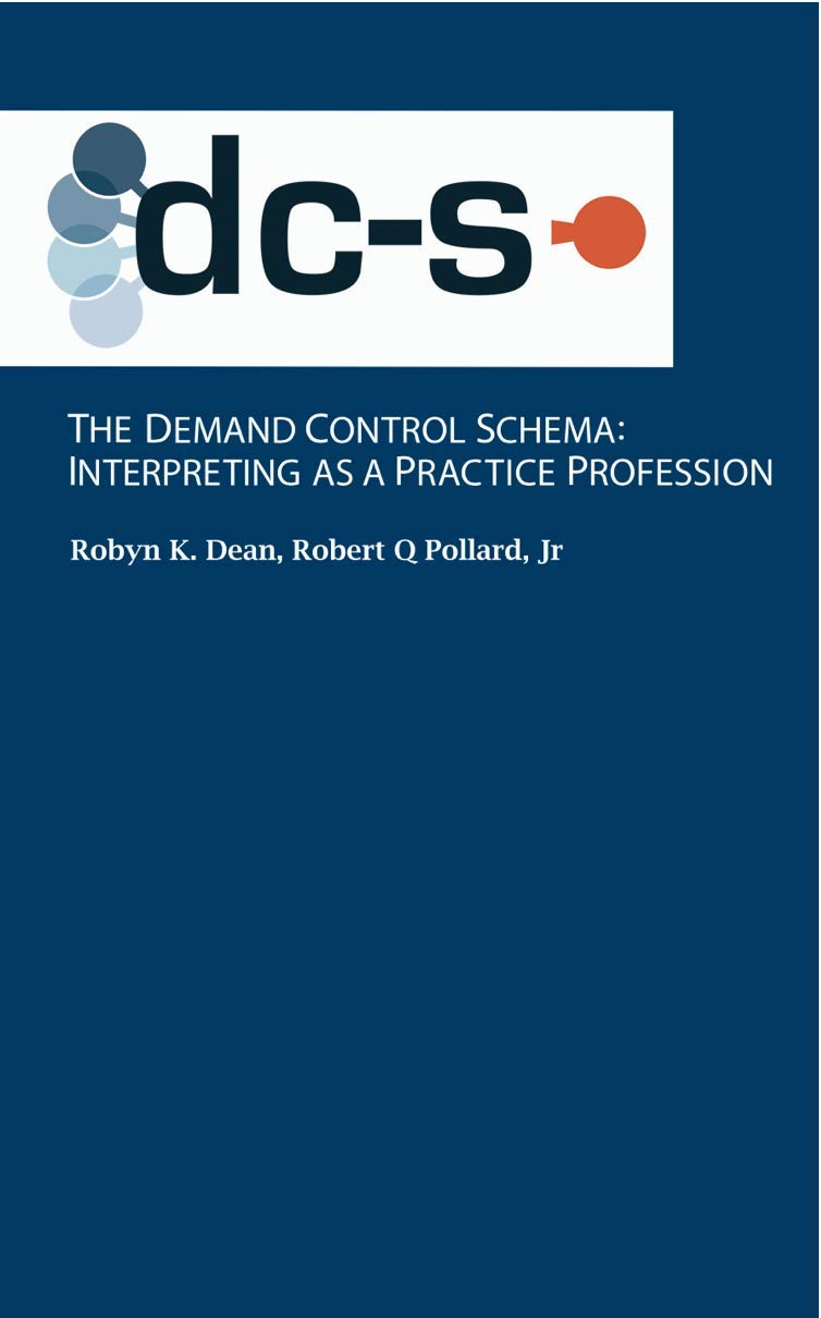 The Demand Control Schema: Interpreting as a Practice Profession